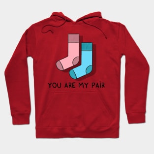 You are my pair Hoodie